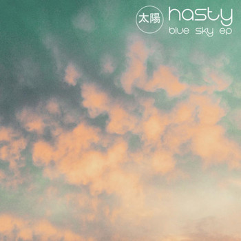 Hasty - Blue Sky EP