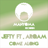 Jefty - Come Along