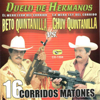 Beto Quintanilla - 16 Corridos Matones