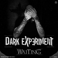Dark Experiment - Waiting EP