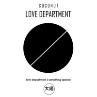 Coconut - Love Department EP