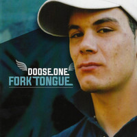 Doose One - Fork Tongue