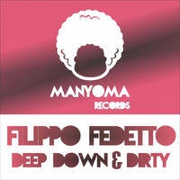 Filippo Fedetto - Deep Down & Dirty