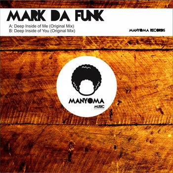 Mark Da Funk - Deep Inside of You