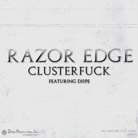 Razor Edge - ClusterFuck LP