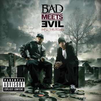 Bad Meets Evil - Hell: The Sequel (Explicit)
