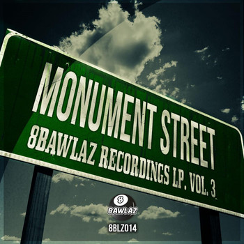 Various Artists - 8Bawlaz Recordings LP, Vol. 3 - Monument Street