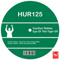 Gunther Robles - Eye Of The Tiger EP