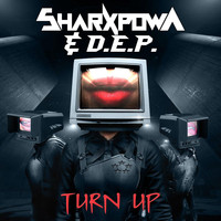 Sharxpowa - Turn Up