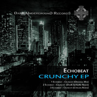Echobeat - Crunchy EP