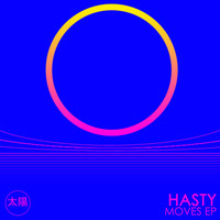 Hasty - Moves EP