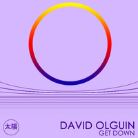 David Olguin - Get Down