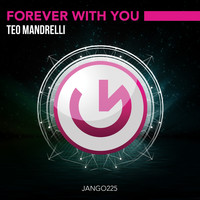 Teo Mandrelli - Forever with You