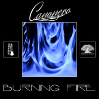 Canonero - Burning Fire