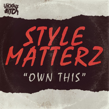 Style Matterz - Own This