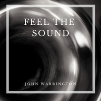 John Warrington - Feel the Sound