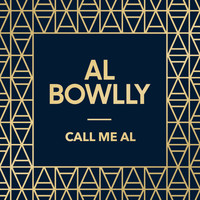 Al Bowlly - Call Me Al