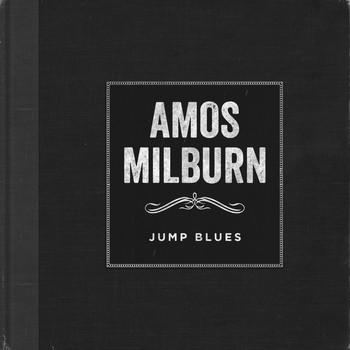 Amos Milburn - Jump Blues
