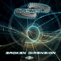 Biocycle - Broken Dimension