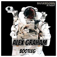 Alex Graham - Shakedown at Night (Bootleg) - Single
