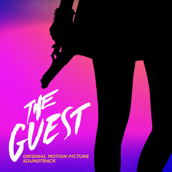 Various Artists - The Guest (Original Motion Picture Soundtrack)