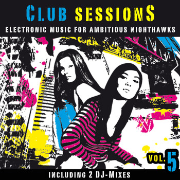 Various Artists - Club Sessions Vol. 5 - Music For Ambitious Nighthawks