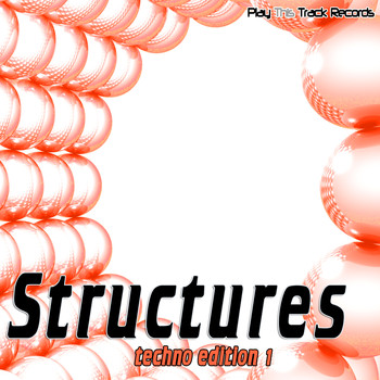 Various Artists - Structures - Techno Edition 1