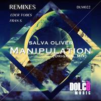 Salva Oliver - Manipulation (Incl. Remixes)