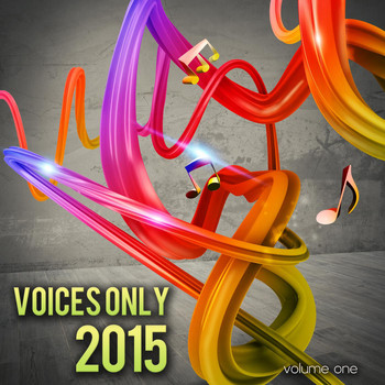 Virtuoso - Voices Only 2015, Vol. 1 (A Cappella)