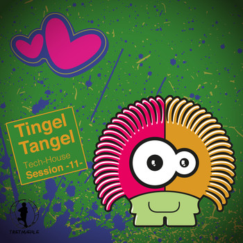 Various Artists - Tingel Tangel, Vol. 11 - Tech House Session