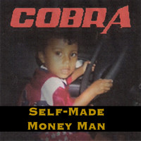 Cobra - Self-Made Money Man