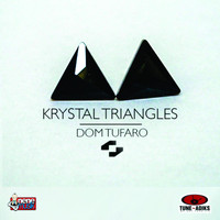 Dom Tufaro - Krystal Triangles