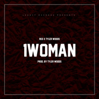 Tyler Woods - 1 Woman (feat. Tyler Woods)