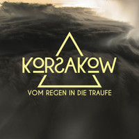 KORSAKOW - Vom Regen in Die Traufe - EP