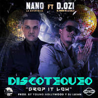 D.Ozi - Drop It Low Discotequeo (feat. D.Ozi)
