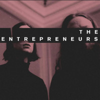 The Entrepreneurs - It Strikes Again, Love