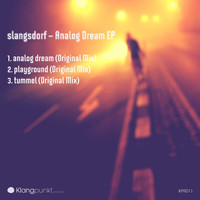Slangsdorf - Analog Dream EP