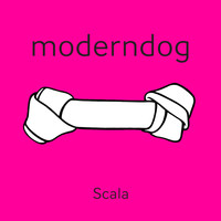 Moderndog - Scala