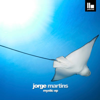 Jorge Martins - Mystic Ep