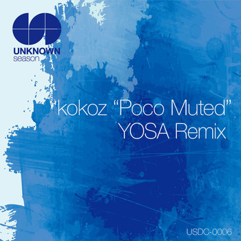 Kokoz - Poco Muted (Yosa Remix)