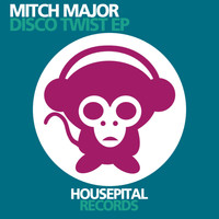 Mitch Major - Disco Twist EP