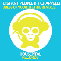 Distant People - Dress Up Your Life (The Remixes)