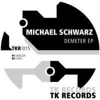 Michael Schwarz - Demeter EP