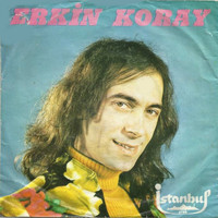 Erkin Koray - Sen Yoksun Diye (45'lik)