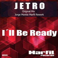 Jetro - I'll Be Ready