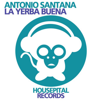 Antonio Santana - La Yerba Buena