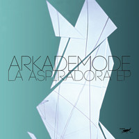Arkademode - La Aspiradora EP