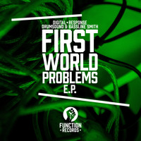 Digital, Drumsound & Bassline Smith, Response - First World Problems