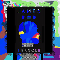 James Rod - I Dancer