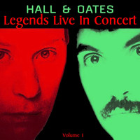 Daryl Hall & John Oates - Legends Live In Concert Vol. 1